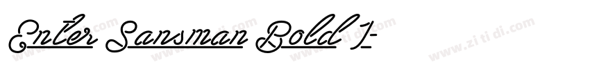 Enter Sansman Bold I字体转换